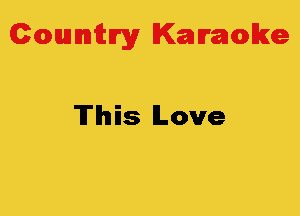 Colmmrgy Kamoke

This Love