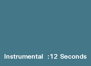 Instrumental 112 Seconds