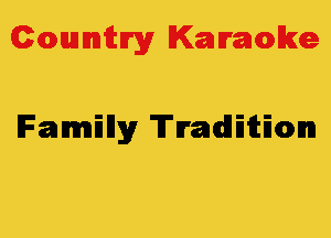 Colmmrgy Kamoke

Famillgy deliition