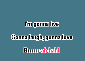 Etmgzmmlfm

(53511119me
Brrrrrr-ah-hah!