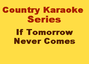 Cmannitn'y Kammwke
Series

IHF Tomorrow
Never Comes