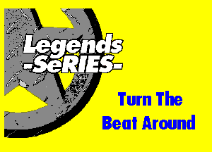 Turn The
Beat Around