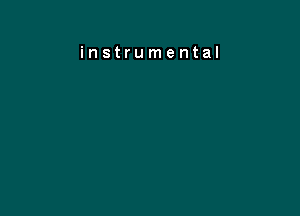 instrumental