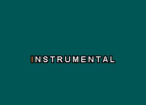 INSTRUMENTAL