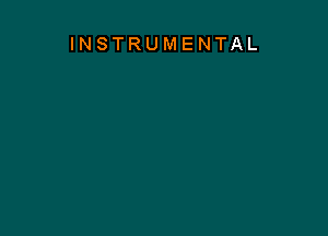 INSTRUMENTAL