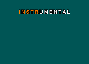 INSTRUMENTAL