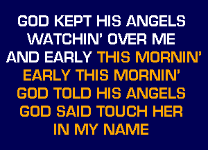 mm ANGELS
WATGHIN' m3
EARLY W19 MEJRNIN'

WWII?)
MERE
mm

WWW