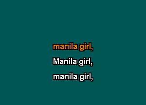 manila girl,

Manila girl,

manila girl,