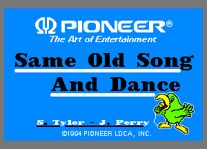 (U) pncweenw

7775 Art of Entertainment

8 Tyler J Perry
E11994 PIONEER LUCA, INC.