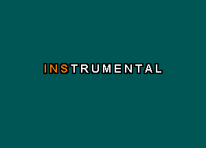 INSTRUMENTAL