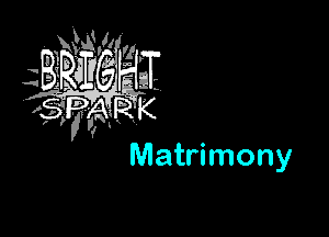 Matrimony