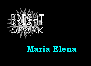 Maria Elena