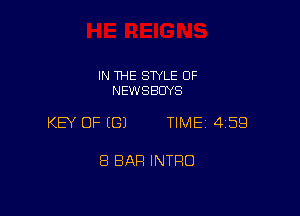 IN THE STYLE 0F
NEWSBCNS

KEY OF ((31 TIME 4159

8 BAR INTRO