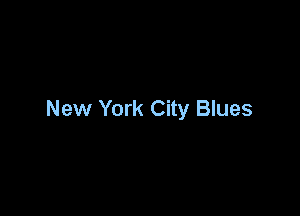 New York City Blues
