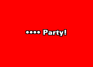 0000 Party!