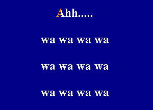 A1111 .....

wa X173 VVSI W3

W3 X173 W3 W a

WE! Via W a XV a