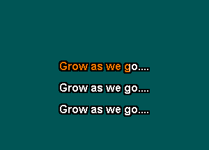 Grow as we 90....

Grow as we 90....

Grow as we 90....