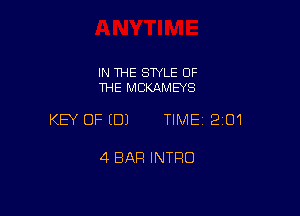 IN THE SWLE OF
THE MCKAMEYS

KEY OFEDJ TIME12101

4 BAR INTRO