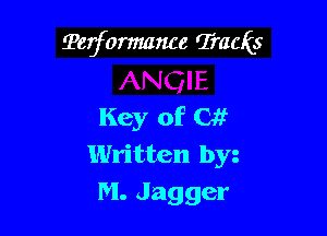 Terformance Tracks

Key of Cl!
Written byz
M. Jagger