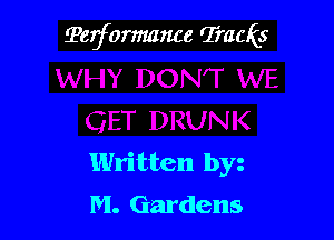 Teformance Tracks

Written by
M. Gardens
