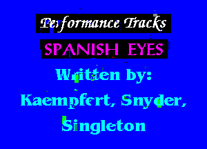 fezformarwe (Tracks

quticn bye
Kaemgifcrt, Snyder,
angleton
