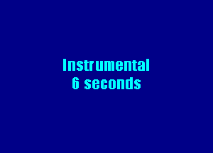 Instrumental

5 88001105