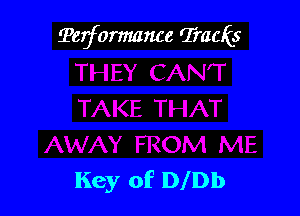 Terformance Tracks

Key of DlDb