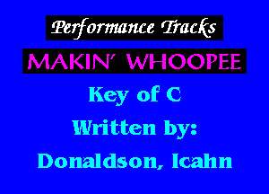 ?erformame Trauis

Key of C
Written by
Donaldson, Icahn