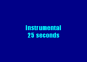 Instrumental

25 SBGOHUS