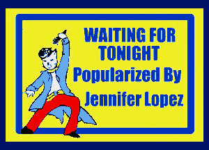 WHITIHG FER
TONIGHT