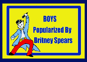 ans? BUYS
(5'31? ' PonularizenBu
 ' Britney Snears