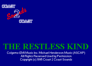 Colgems-EMI Music Inc Michael Hendel son Music (ASCAP)
All R,ng Resewed Used by Pmnssm
(30ng (c) 1335 (203512 Coast Sounds