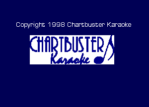 Copyright 1998 Chambusner Karaoke