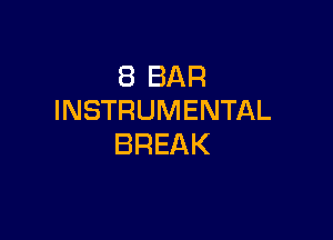 EBBAR
INSTRUMENTAL

BREAK