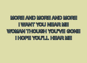 mmmmm
IWANTWUNEAREE
mmmm
II-IOPEWHLI-CEAREE