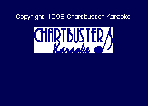 Copyright 1998 Chambusner Karaoke

aw mg