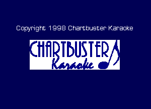 Copyright 1998 Chambusner Karaoke