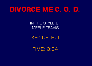 IN THE STYLE 0F
MEFILE TRAVIS

KEY OF EBbJ

TlMEi3104