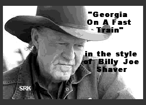 'Georgia
On Fast
. ' 'n'