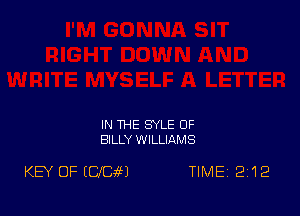 IN THE S'YLE 0F
BILLY WILLIAMS

KW OF ((31896?) TIMEI 212