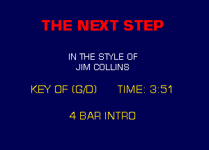 IN THE STYLE 0F
JIM COLLINS

KB OF (GfDl TIME 3151

4 BAR INTRO