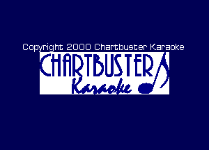 00- Piq 2000 Chambuster Karaoke
, . .' 0