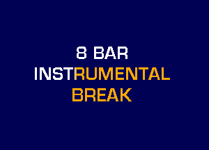 iBBAR
INSTRUMENTAL

BREAK