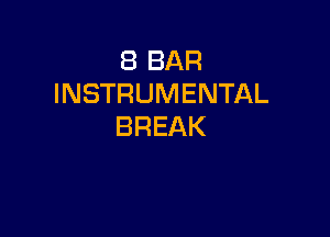 EBBAR
INSTRUMENTAL

BREAK