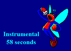 Instrumental
58 seconds