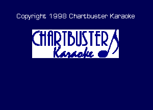 Copyright 1998 Chambusner Karaoke