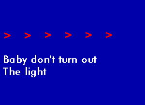 30 by don't turn ou1
The light