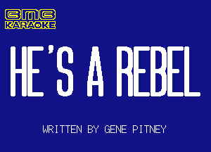.m-

NRITTEN BY GENE PITNEY