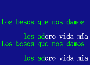Los besos que nos damos

los adoro Vida mia
Los besos que nos damos

los adoro Vida mia