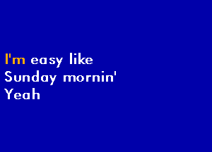 rnIeosy er

Sundoyrnornhf

Yeah